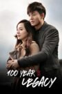 A Hundred Year Legacy (END)