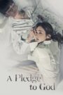 A Pledge to God (END)