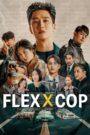 Flex x Cop (END)