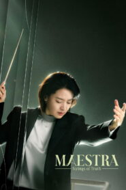 Maestra: Strings of Truth (END)